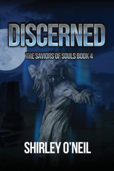 Cover for Shirley O'Neil · Discerned (Book) (2023)