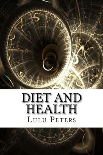 Cover for Lulu Hunt Peters · Diet and Health (Paperback Bog) (2017)