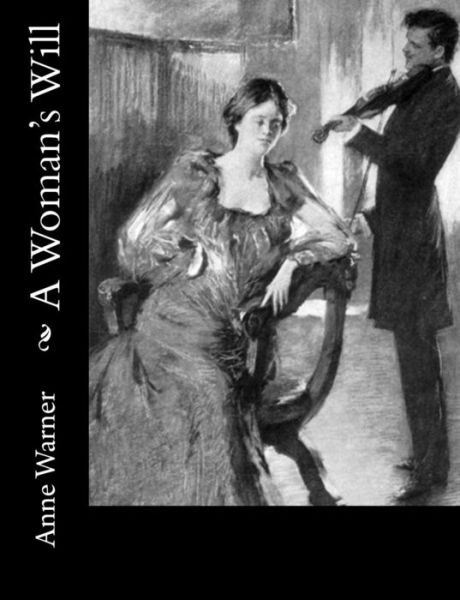 Cover for Anne Warner · A Woman's Will (Paperback Book) (2017)