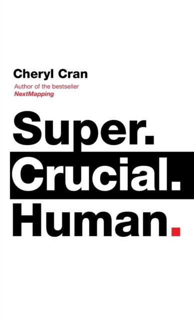 Cover for Author Solutions Inc · Super. Crucial. Human (Gebundenes Buch) (2022)