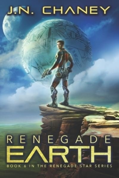 Cover for J N Chaney · Renegade Earth (Paperback Book) (2018)