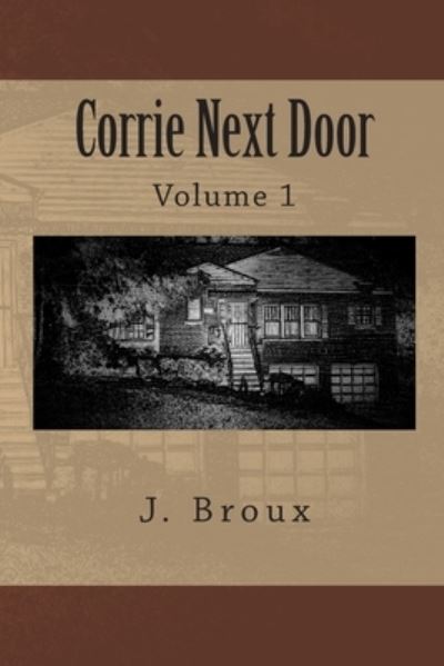 Cover for J Broux · Corrie Next Door (Paperback Book) (2018)