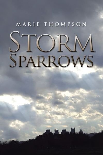Marie Thompson · Storm Sparrows (Paperback Book) (2018)