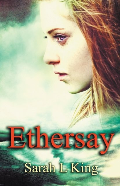 Cover for Sarah L King · Ethersay (Taschenbuch) (2017)