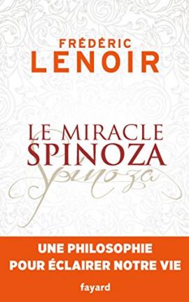 Cover for Frederic Lenoir · Le miracle Spinoza (MERCH) (2017)