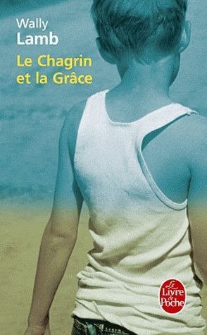 Cover for Lamb · Le Chagrin et La Grace (Ldp Litterature) (French Edition) (Pocketbok) [French edition] (2011)
