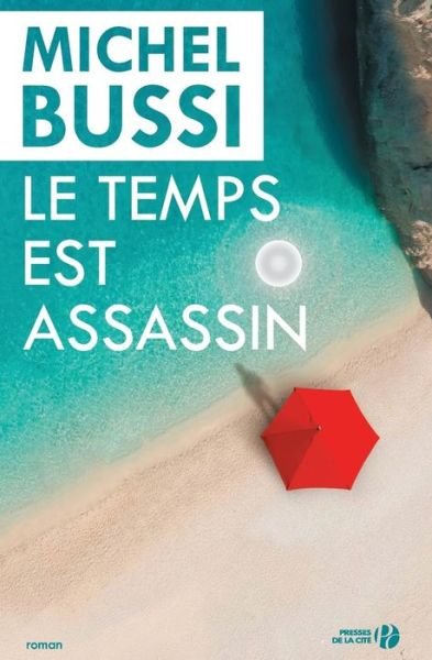 Cover for Michel Bussi · Le Temps est assassin (Paperback Book) (2016)