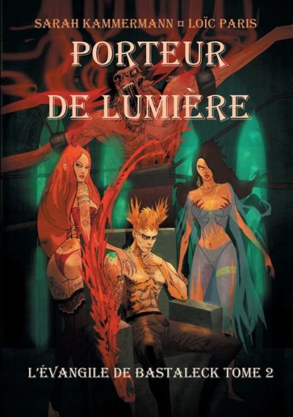 Cover for Kammermann · Porteur de Lumiére (Book) (2019)