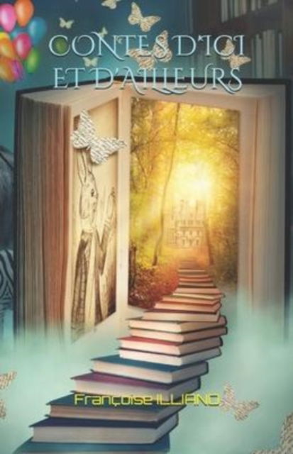 Cover for Fran Oise Illiano · Contes d'Ici Et d'Ailleurs (Paperback Book) (2019)
