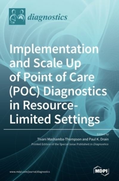 Cover for Tivani Mashamba-Thompson · Implementation and Scale Up of Point of Care (POC) Diagnostics in Resource-Limited Settings (Gebundenes Buch) (2020)