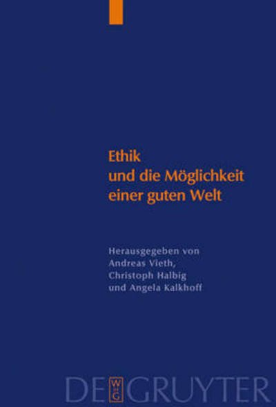 Cover for Christoph · Ethik und die Möglichkeit einer guten W (Book) [German edition] (2008)