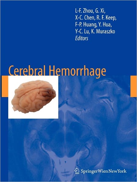 Cover for Liang-fu Zhou · Cerebral Hemorrhage - Acta Neurochirurgica Supplement (Paperback Book) [Softcover reprint of hardcover 1st ed. 2008 edition] (2010)
