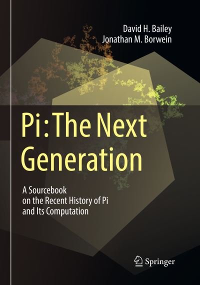 Cover for Bailey · Pi The Next Generation (Book) [Softcover reprint of the original 1st ed. 2016 edition] (2018)