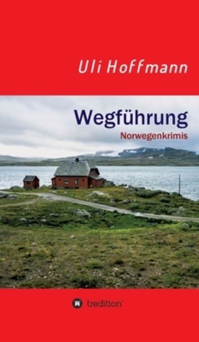 Cover for Hoffmann · Wegführung (Book) (2020)