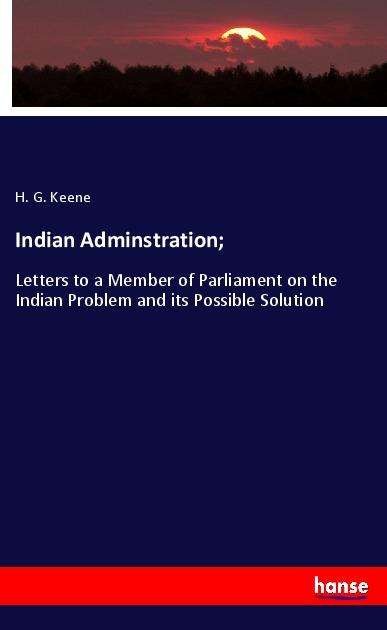 Cover for Keene · Indian Adminstration; (N/A)