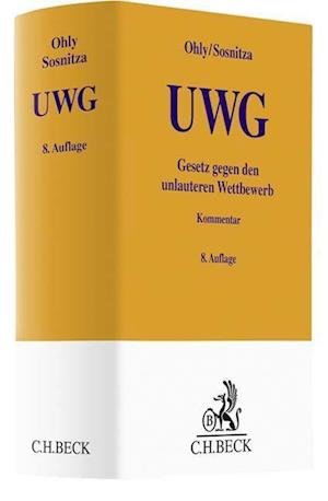 Cover for Ohly; Sosnitza; Köhler · Gesetz Gegen Unlauteren Wettbewerb (Bok)