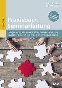 Cover for Köhler · Praxisbuch Seminarleitung (Buch)