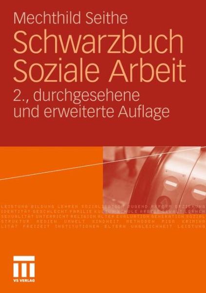 Cover for Mechthild Seithe · Schwarzbuch Soziale Arbeit (Paperback Book) [2nd 2., Durchges. U. Erw. Aufl. 2012 edition] (2011)