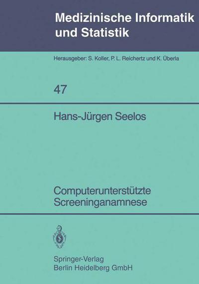 Computerunterstuetzte Screeninganamnese - H -J Seelos - Outro - Springer-Verlag Berlin and Heidelberg Gm - 9783540128700 - 1 de dezembro de 1983