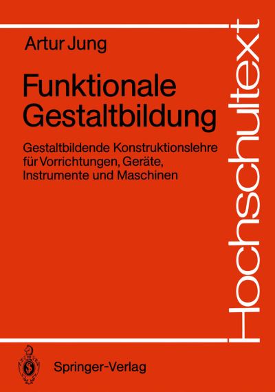 Cover for Artur Jung · Funktionale Gestaltbildung - Hochschultext (Taschenbuch) [German edition] (1989)