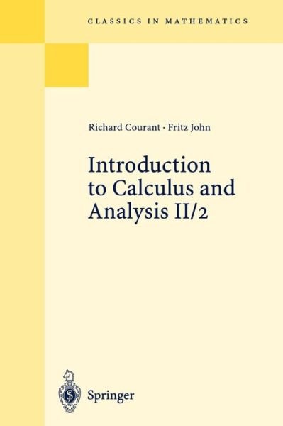 Cover for Courant, Richard, 1888-1972 · Introduction to Calculus and Analysis II/2: Chapters 5 - 8 (Paperback Bog) [Reprint of the 1st ed. New York 1989. edition] (1999)