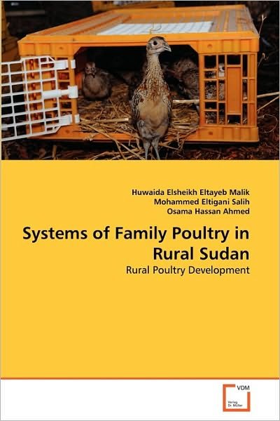 Cover for Osama Hassan Ahmed · Systems of Family Poultry in Rural Sudan: Rural Poultry Development (Paperback Bog) (2010)