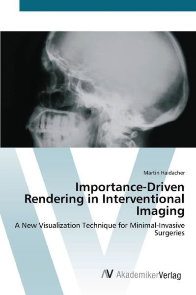 Cover for Haidacher · Importance-Driven Rendering i (Bok) (2012)