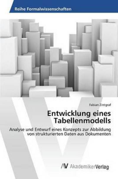 Cover for Zintgraf Fabian · Entwicklung Eines Tabellenmodells (Paperback Book) (2015)