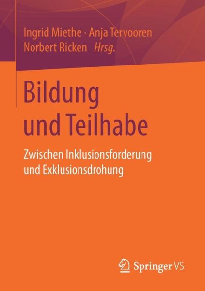 Cover for Bildung Und Teilhabe: Zwischen Inklusionsforderung Und Exklusionsdrohung (Paperback Book) [1. Aufl. 2017 edition] (2017)