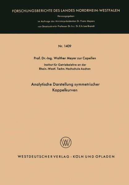 Cover for Walther Meyer Zur Capellen · Analytische Darstellung Symmetrischer Koppelkurven - Forschungsberichte Des Landes Nordrhein-Westfalen (Paperback Book) [1964 edition] (1964)