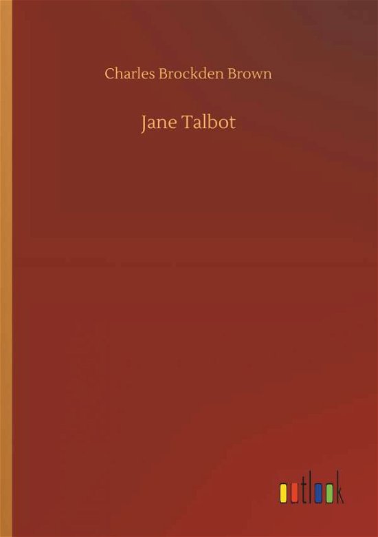 Jane Talbot - Brown - Books -  - 9783734073700 - September 25, 2019