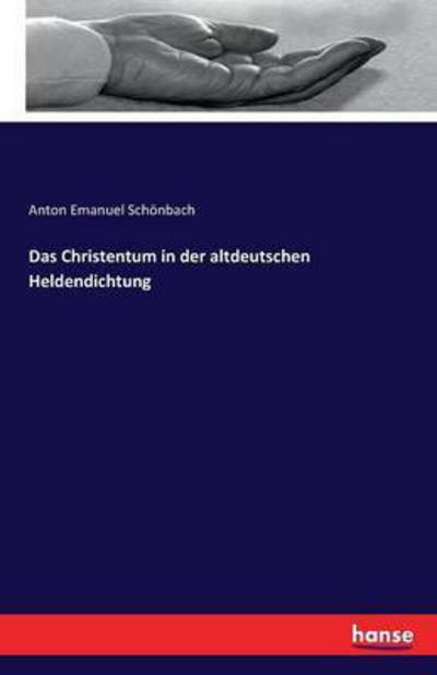 Cover for Schönbach · Das Christentum in der altdeu (Book) (2016)