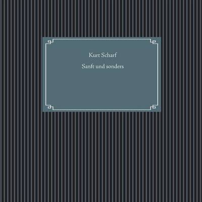 Cover for Scharf · Sanft und sonders (Buch) (2016)