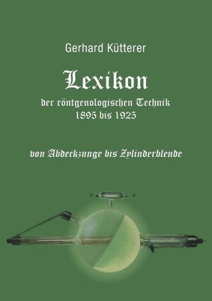 Cover for Kütterer · Lexikon der röntgenologischen (Book) (2017)