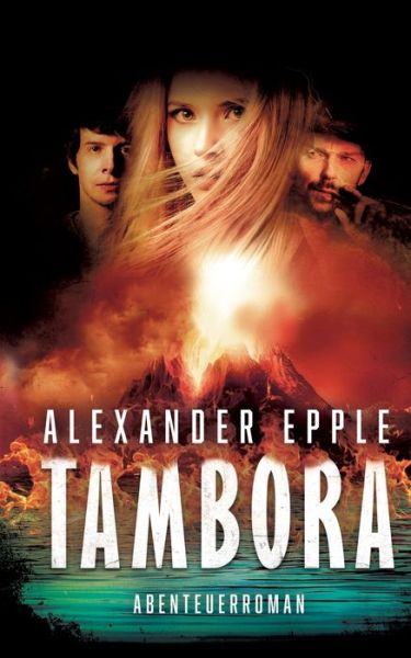 Cover for Alexander Epple · Tambora: Abenteuerroman (Paperback Book) (2020)