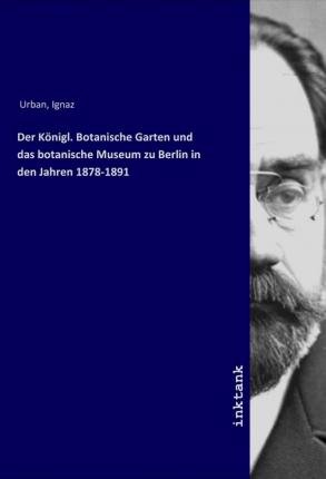 Cover for Urban · Der Königl. Botanische Garten und (Book)