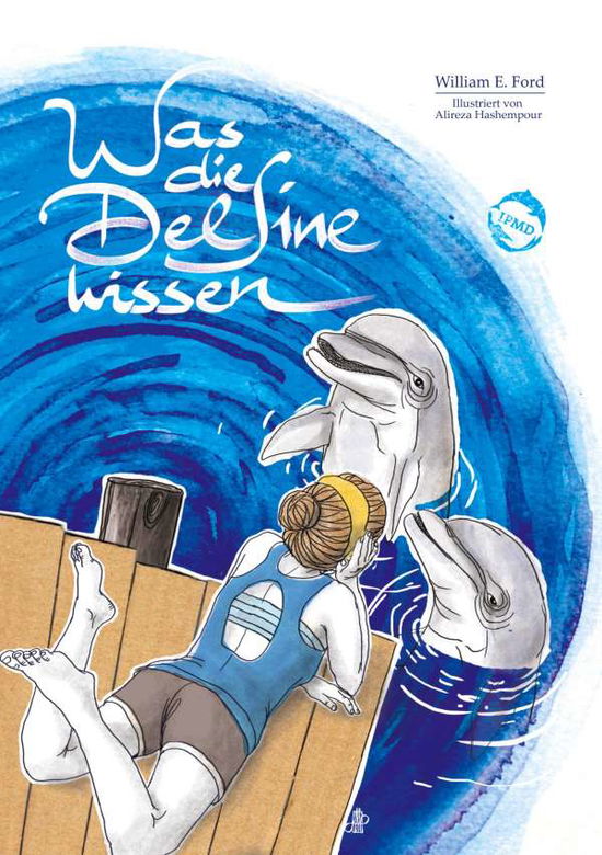 Cover for Ford · Was die Delfine wissen (Buch)