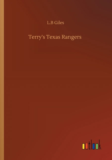 Cover for L B Giles · Terry's Texas Rangers (Paperback Book) (2020)