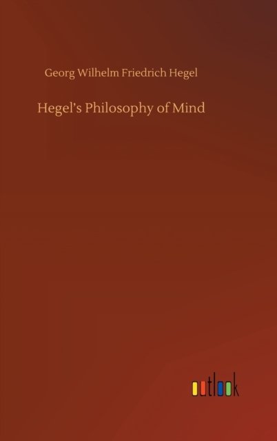 Cover for Georg Wilhelm Friedrich Hegel · Hegel's Philosophy of Mind (Gebundenes Buch) (2020)