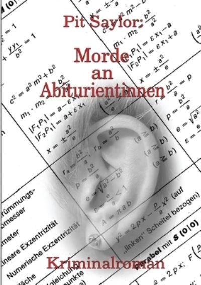 Cover for Pit Saylor · Morde an Abiturientinnen (Paperback Book) (2022)