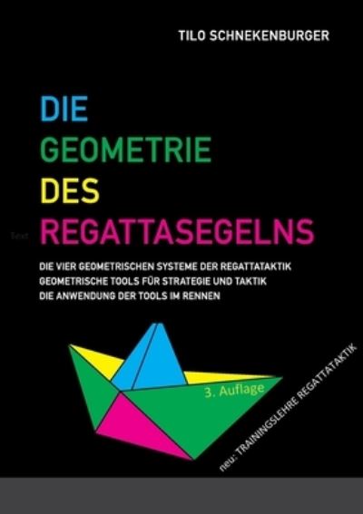 Cover for Tilo Schnekenburger · Die Geometrie des Regattasegelns (Book) (2024)