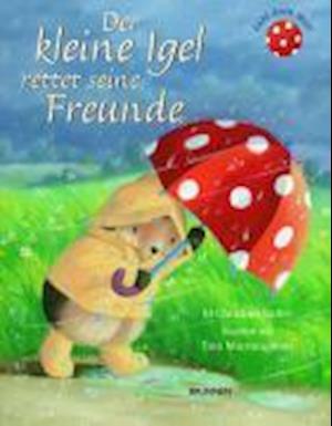 Kleine Igel rettet seine Freunde - Butler - Books -  - 9783765565700 - 