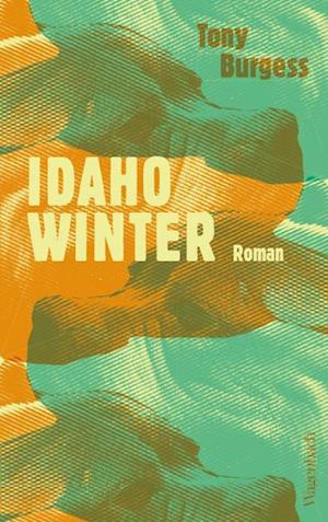 Cover for Tony Burgess · Idaho Winter (Book) (2024)