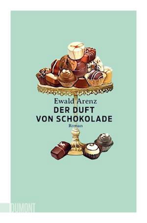 Der Duft von Schokolade - Ewald Arenz - Kirjat - DuMont Buchverlag - 9783832166700 - tiistai 14. marraskuuta 2023