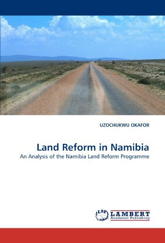 Cover for Uzochukwu Okafor · Land Reform in Namibia: an Analysis of the Namibia Land Reform Programme (Pocketbok) (2010)