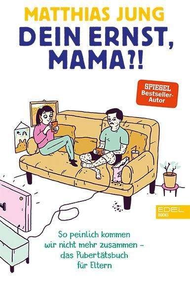 Cover for Jung · Dein Ernst, Mama? (Buch)