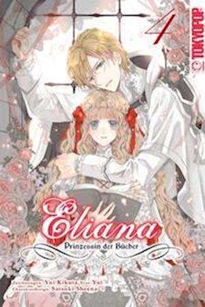 Cover for Yui Kikuta · Eliana - Prinzessin der Bücher 04 (Book) (2023)