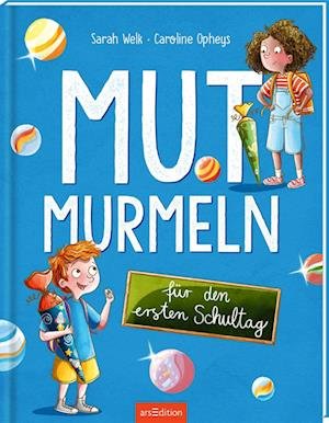 Cover for Sarah Welk · Mutmurmeln für den ersten Schultag (Book) (2024)