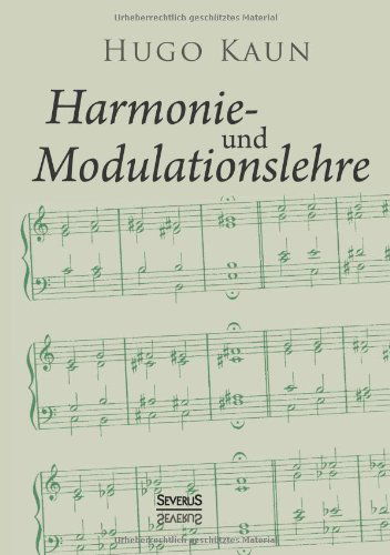Cover for Hugo Kaun · Harmonie- Und Modulationslehre (Paperback Book) [German edition] (2013)