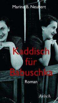 Cover for Neubert · Kaddisch für Babuschka (Book)